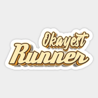 Okayest Runner typography Sticker